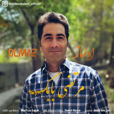 دانلود آهنگ مرتضی بابک اولماز MP3 • اپ دی ان